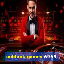 unblock games 6969